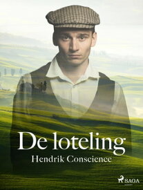 De loteling【電子書籍】[ Hendrik Conscience ]