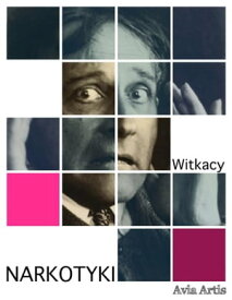 Narkotyki【電子書籍】[ Stanis?aw Ignacy Witkiewicz ]