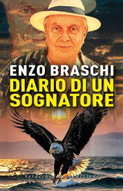 Diario di un Sognatore【電子書籍】[ Enzo Braschi ]