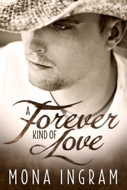 A Forever Kind of Love【電子書籍】[ Mona Ingram ]