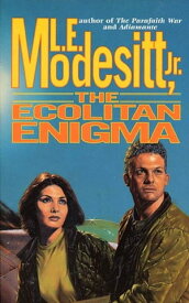 The Ecolitan Enigma【電子書籍】[ L. E. Modesitt Jr. ]
