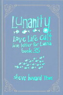 Lunanity Love Life Cult Love Letter for Luna Book 35