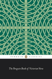The Penguin Book of Victorian Verse【電子書籍】