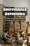 Emotionale Befreiung
