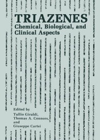 Triazenes Chemical, Biological, and Clinical Aspects【電子書籍】