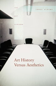 Art History Versus Aesthetics【電子書籍】