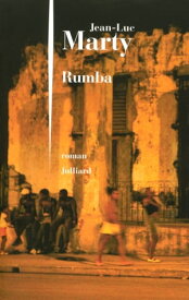 Rumba【電子書籍】[ Jean-Luc Marty ]