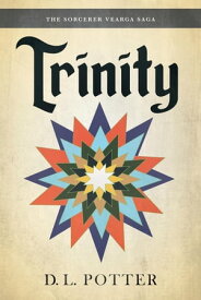 Trinity【電子書籍】[ D.L. Potter ]