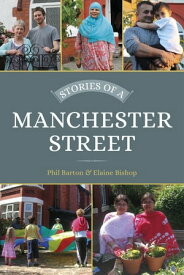 Stories of a Manchester Street【電子書籍】[ Phil Barton ]