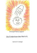 Die Erlebnisse des Herrn A.