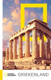 Griekenland【電子書籍】[ National Geographic Reisgids ]