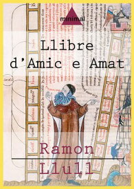 Llibre d'Amic e Amat【電子書籍】[ Ramon Llull ]