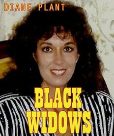 Black Widows【電子書籍】[ Diane Plant ]