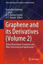 Graphene and its Derivatives (Volume 2) Water/Wastewater Treatment and Other Environmental Applications【電子書籍】