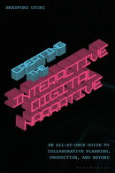 Creating the Interactive Digital Narrative