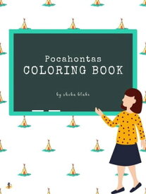 Pocahontas Coloring Book for Kids Ages 3+ (Printable Version)【電子書籍】[ Sheba Blake ]