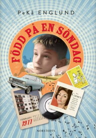 F?dd p? en s?ndag【電子書籍】[ PeK? Englund ]
