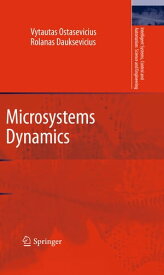 Microsystems Dynamics【電子書籍】[ Vytautas Ostasevicius ]