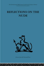 Reflections on the Nude【電子書籍】