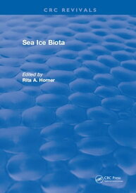 Sea Ice Biota【電子書籍】[ Horner ]