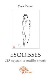 Esquisses【電子書籍】[ Yves Pichon ]