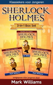 Sherlock voor Kinderen 3-in-1 Box Set door Mark Williams【電子書籍】[ Mark Williams ]