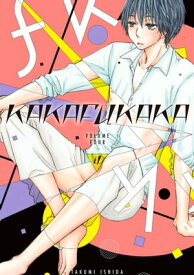 Kakafukaka 4【電子書籍】[ Takumi Ishida ]