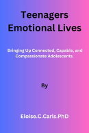 Teenagers' Emotional Lives