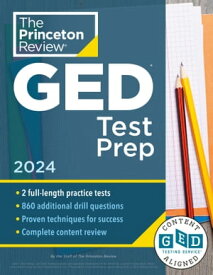 Princeton Review GED Test Prep, 2024 2 Practice Tests + Review & Techniques + Online Features【電子書籍】[ The Princeton Review ]