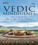 Vedic Mindfulness