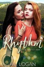 Rhythm Pitch Perfect, #1【電子書籍】[ H.L. Logan ]