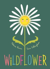 Wildflower【電子書籍】[ Melanie Brown ]