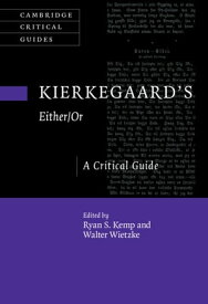 Kierkegaard's Either/Or A Critical Guide【電子書籍】