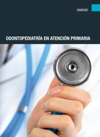 Odontopediatr?a en atenci?n primaria【電子書籍】[ Amelia Jim?nez Romera ]