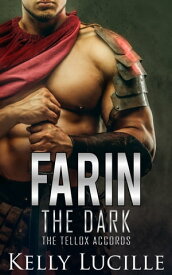 Farin The Dark【電子書籍】[ Kelly Lucille ]