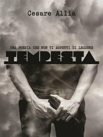 Tempesta【電子書籍】[ Cesare Allia ]