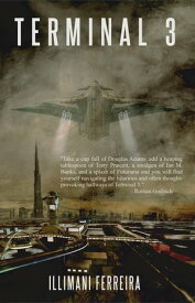 Terminal 3 【電子書籍】[ Illimani Ferreira ]