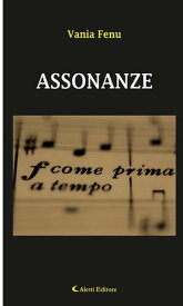 Assonanze【電子書籍】[ Vania Fenu ]