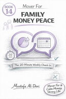 Mover For Family Money Peace: The 20-Minute Weekly Check-In
