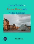 Learn French in Eleven Hours with Video Lectures