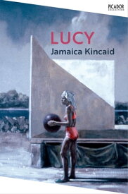 Lucy【電子書籍】[ Jamaica Kincaid ]