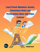 Learn French Alphabets, Accents, Punctuation Marks and Pronunciation Rules with Video Lectures