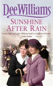 Sunshine After Rain A compelling saga of family, love and war【電子書籍】[ Dee Williams ]