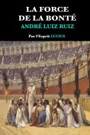 LA FORCE DE LA BONTÉ