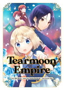 Tearmoon Empire (Manga) Volume 9
