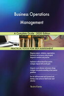 Business Operations Management A Complete Guide - 2020 Edition