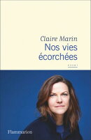 Nos vies écorchées