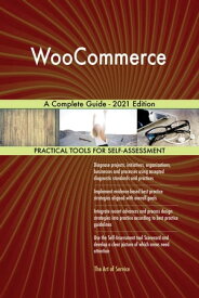 WooCommerce A Complete Guide - 2021 Edition【電子書籍】[ Gerardus Blokdyk ]