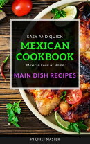 Mexican Cookbook Main Dish Recipes