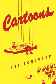 Cartoons【電子書籍】[ Kit Schluter ]